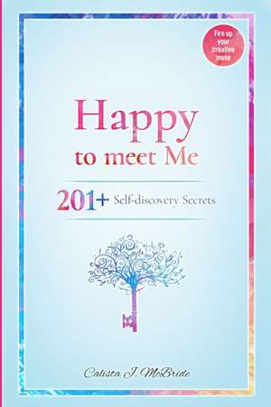 Happy To Meet Me de Calista McBride