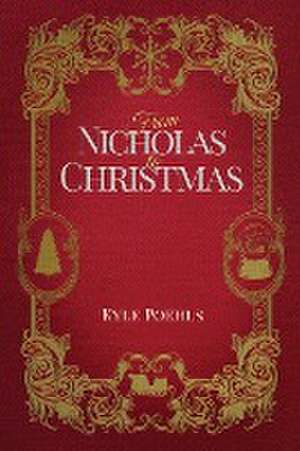 From Nicholas To Christmas de Kyle Poehls