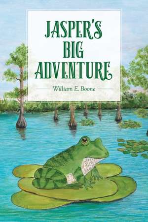 Jasper's Big Adventure de William E. Boone