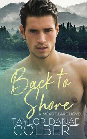 Back to Shore de Taylor Danae Colbert