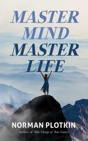 Plotkin, N: MASTER MIND MASTER LIFE