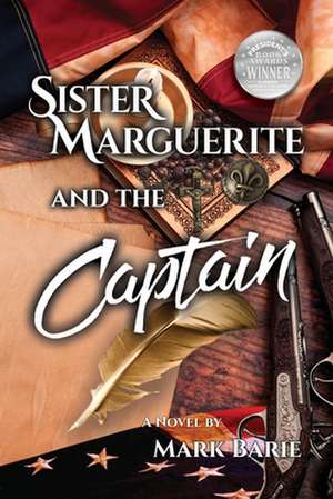 Sister Marguerite and the Captain de Mark Barie