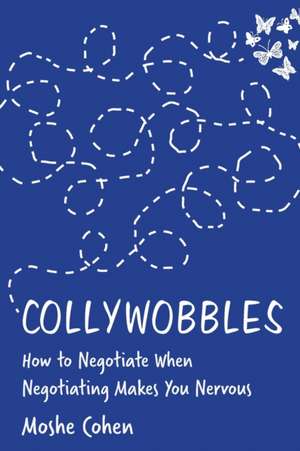 Collywobbles de Moshe Cohen