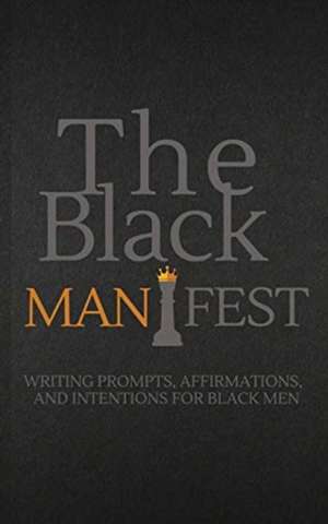 The Black Manifest de Cinnamon Gladney-Wright