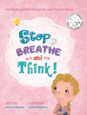 Stop Breathe and Think! de Nesrine Sleiman