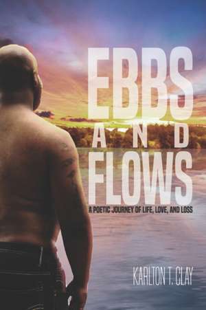 Ebbs And Flows de Karmen Scott