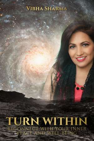 Turn Within de Vibha Sharma