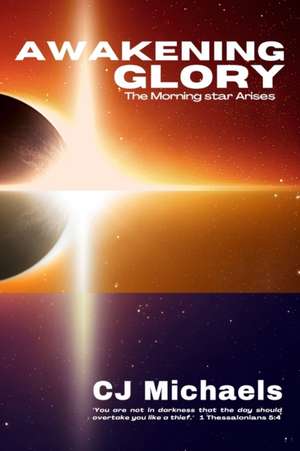 Awakening Glory de C J Michaels