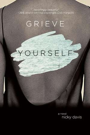 Grieve Yourself de Nicky Davis