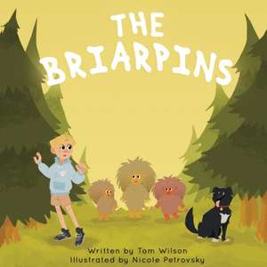 The Briarpins de Tom Wilson