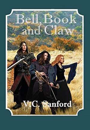 Bell Book and Claw de V C Sanford