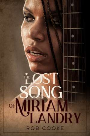 The Lost Song of Miriam Landry de Pam van Allen