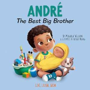 Andre The Best Big Brother de Mikaela Wilson