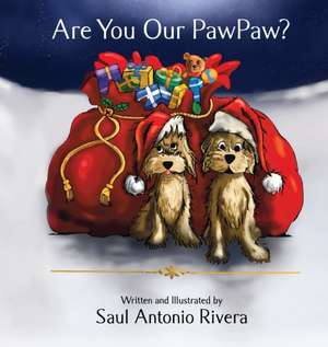 Are You Our PawPaw? de Saul A Rivera