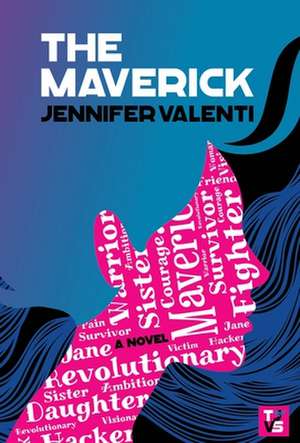 The Maverick de Jennifer Valenti