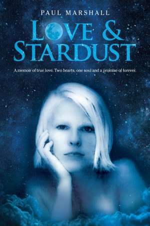 Love & Stardust de Paul Marshall