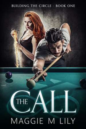 The Call de Maggie M Lily