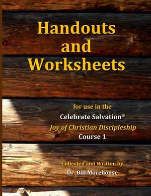 Handouts and Worksheets de William Morehouse