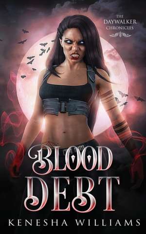 Blood Debt de Kenesha Williams