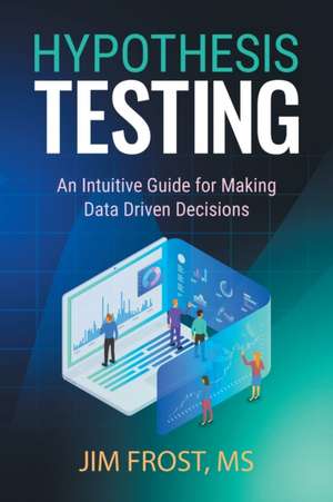 Hypothesis Testing de Jim Frost