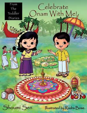 Celebrate Onam With Me! de Shoumi Sen