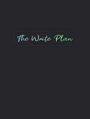 The Write Plan de Hannah Bauman