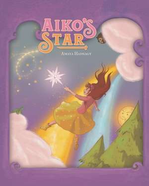 Aiko's Star de Amaya Rayne Hadnagy