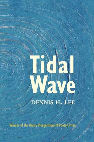 Tidal Wave de Dennis H. Lee