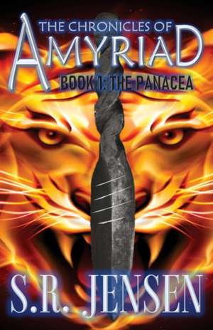 The Chronicles of Amyriad: Book 1: the Panacea de Scott R. Jensen