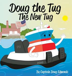 Doug the Tug de Doug Edmonds