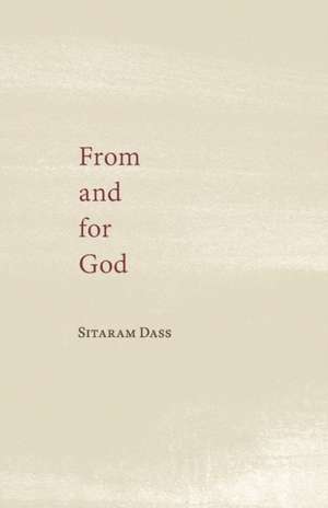 From and for God de Sitaram Dass