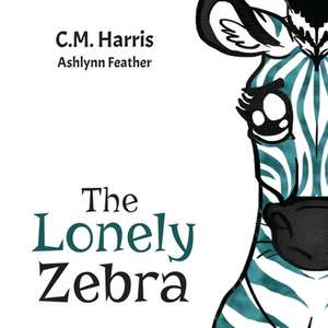 Harris, C: Lonely Zebra