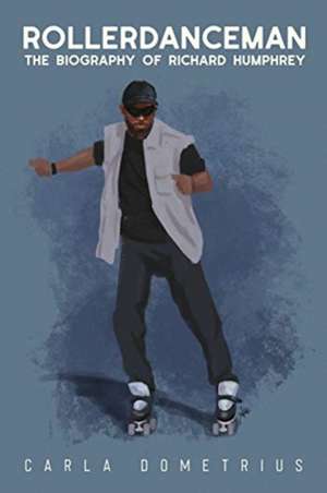 Rollerdanceman de Carla Dometrius