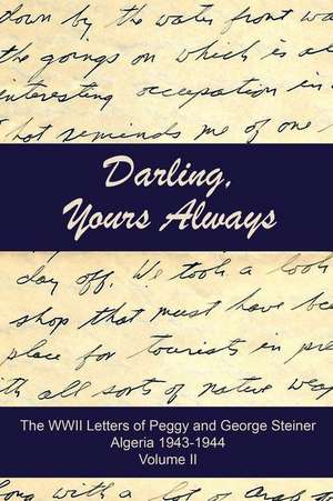 Darling, Yours Always de Art Mendoza-Ballesteros