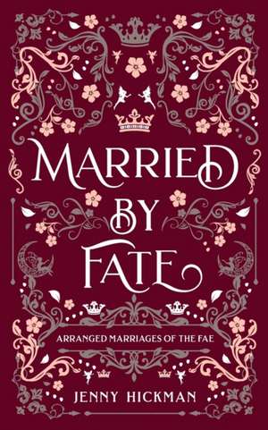 Married by Fate de Jenny Hickman