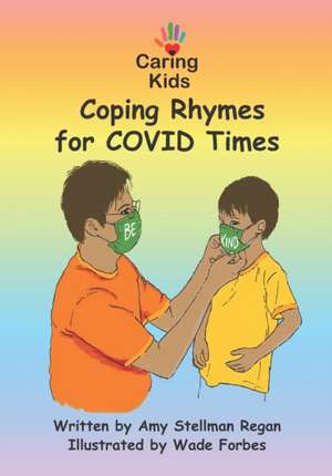 Caring Kids: Coping Rhymes for COVID Times de Karen Stroman Pardonner