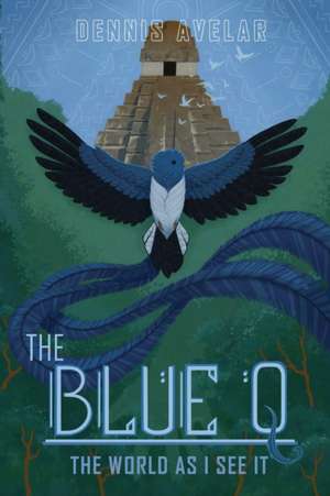 The Blue Q de Dennis Avelar