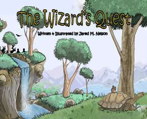 Wizard's Quest de Jared M. Nelson