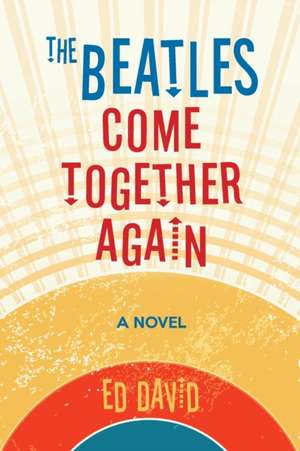 The Beatles Come Together Again de Ed David