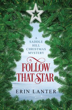 Follow That Star de Erin Lanter