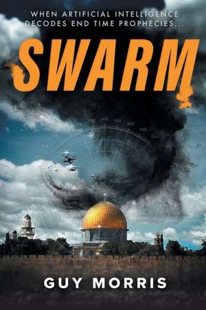 SWARM de Guy Morris