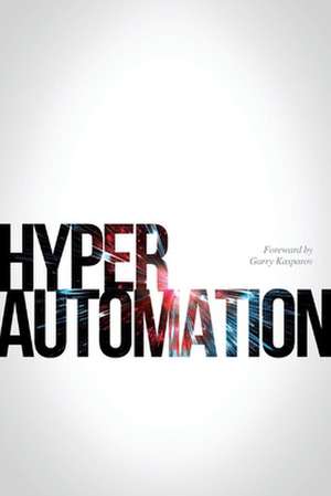 Hyperautomation de Matt Calkins