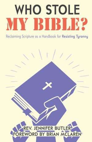 Who Stole My Bible? de Jennifer Butler