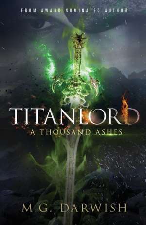 Titanlord de M. G. Darwish