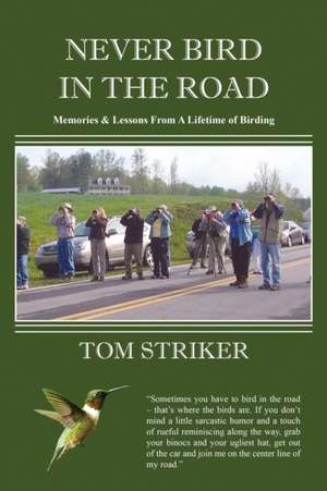 Never Bird In The Road de Tom Striker