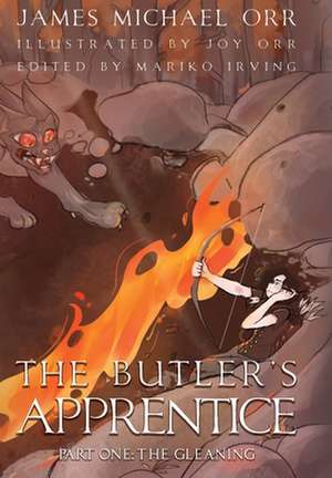 THE BUTLER'S APPRENTICE PART ONE de James Michael Orr