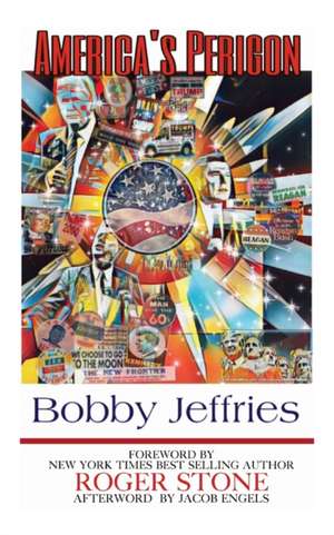 AMERICA'S PERIGON de Bobby Jeffries