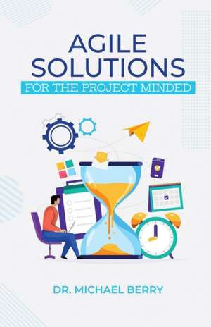 Agile Solutions de Michael Berry