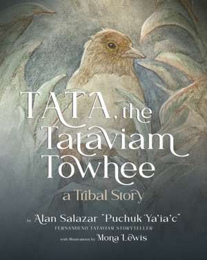 Tata the Tataviam Towhee de Alan Salazar