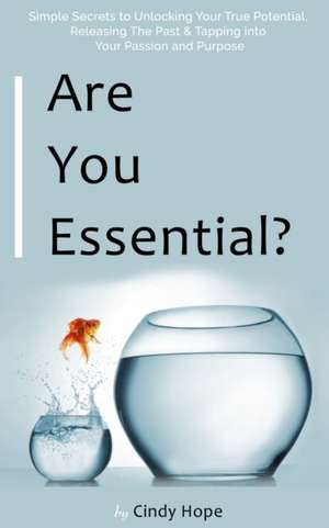 Are You Essential? de Cindy Hope
